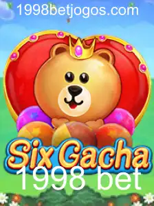 Descubra o Fascínio do Jogo SixGacha e a Emoção do '1998 Bet'